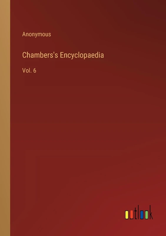 Chambers's Encyclopaedia: Vol. 6