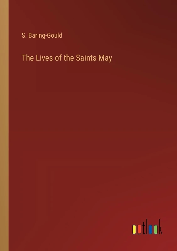 The Lives of the Saints May