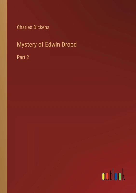 Mystery of Edwin Drood: Part 2