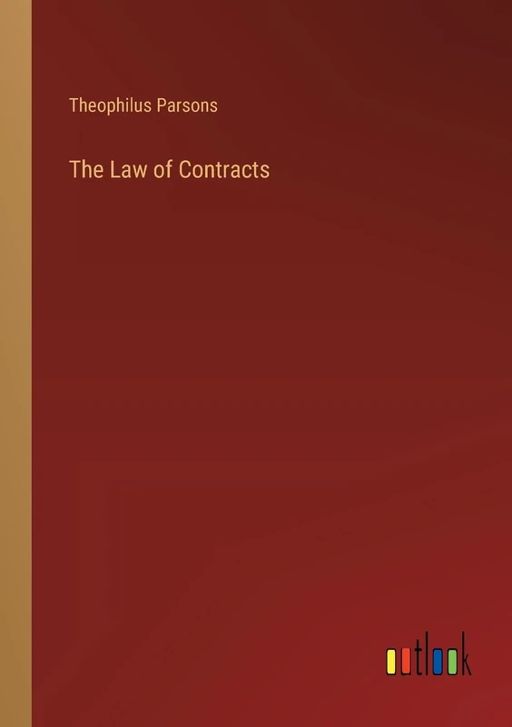 The Law of Contracts