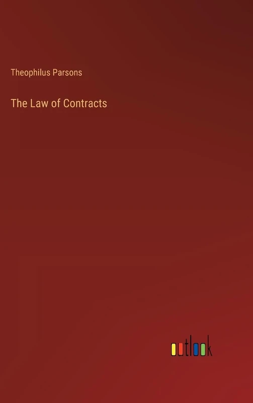 The Law of Contracts