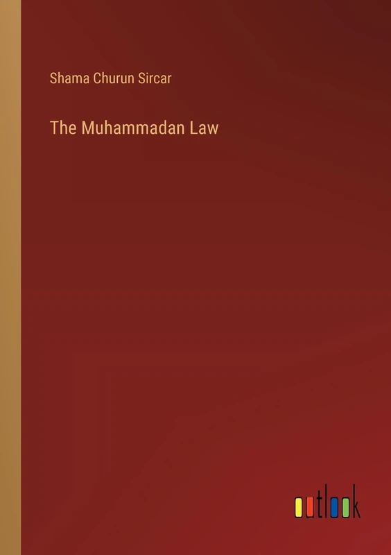 The Muhammadan Law