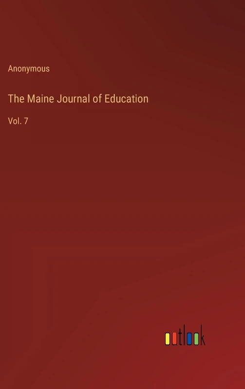 The Maine Journal of Education: Vol. 7 - Image 1