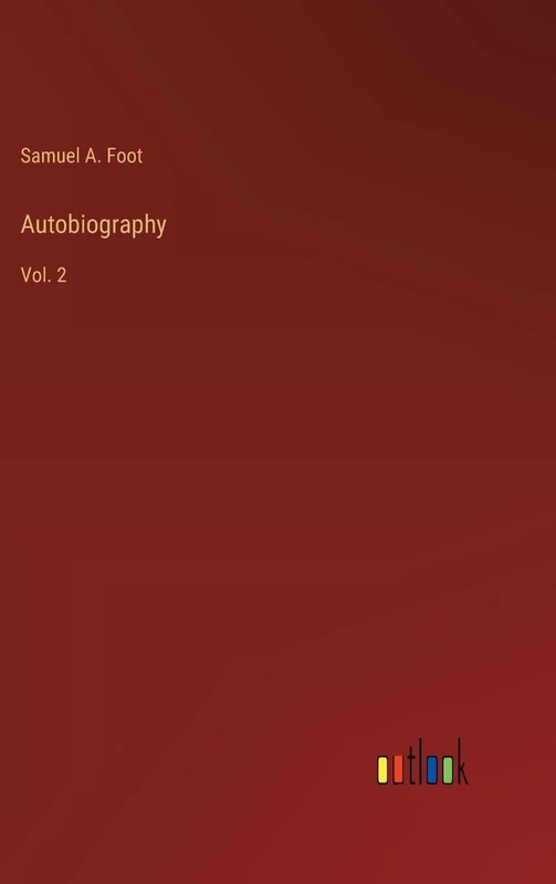 Autobiography: Vol. 2