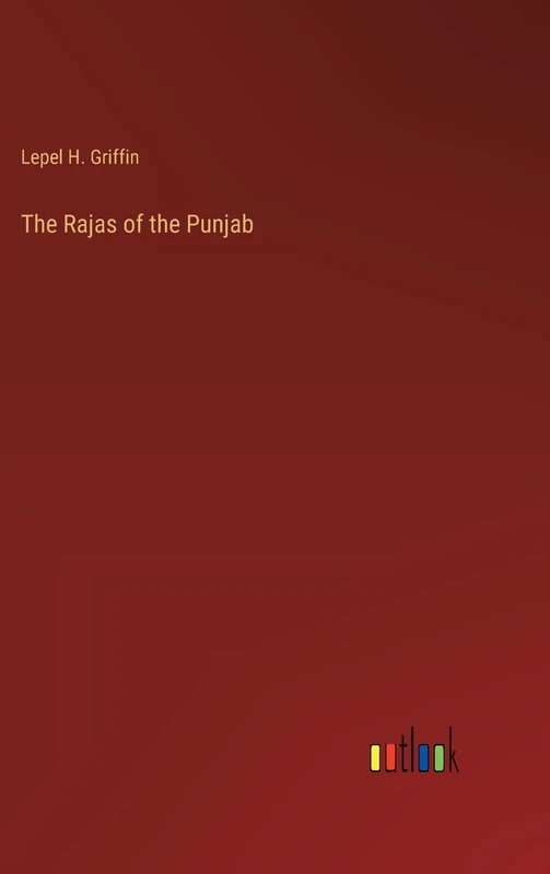 The Rajas of the Punjab