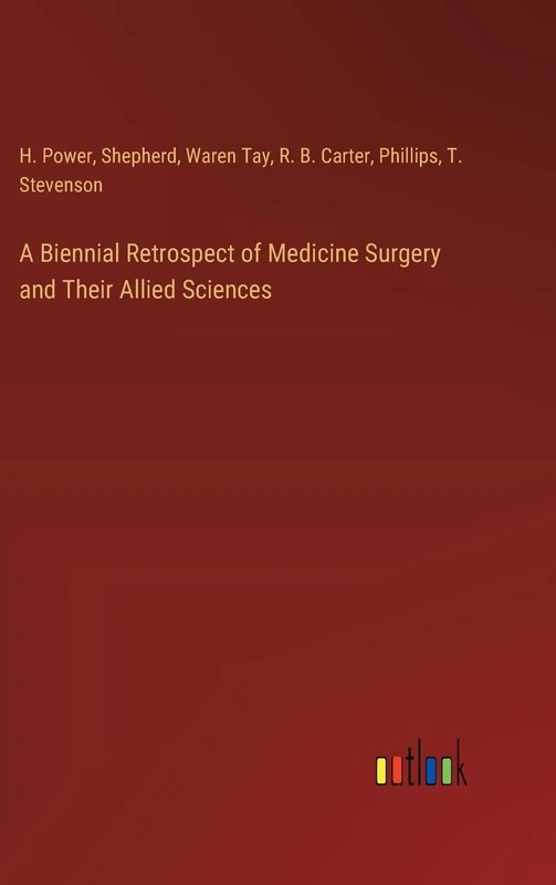 A Biennial Retrospect of Medicine Surgery and Their Allied Sciences