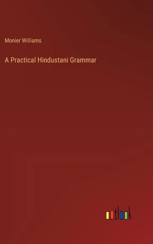 A Practical Hindustani Grammar