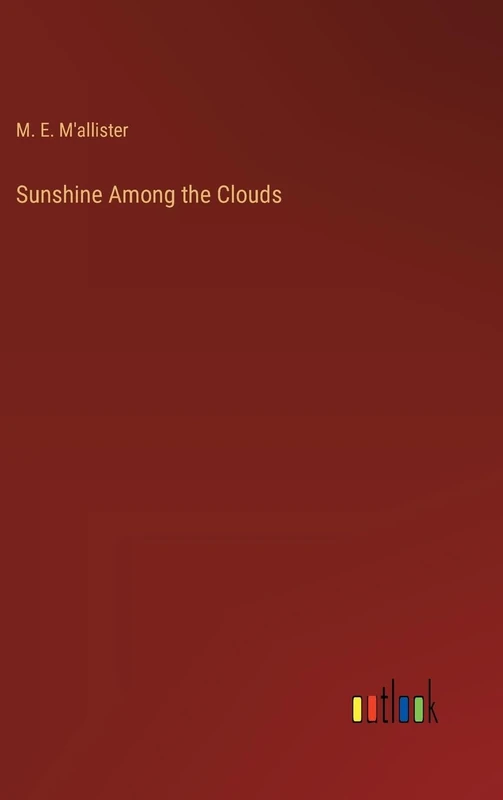 Sunshine Among the Clouds