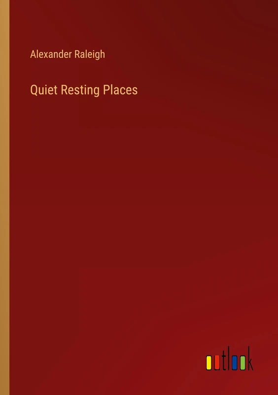 Quiet Resting Places