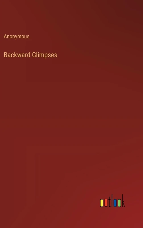 Backward Glimpses - Image 1