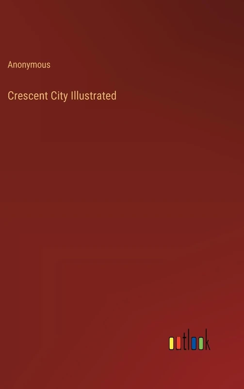 Crescent City Illustrated