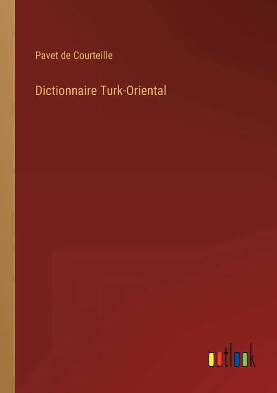 Dictionnaire Turk-Oriental