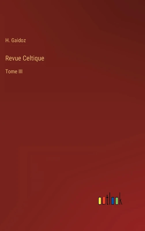 Revue Celtique: Tome III - Image 1