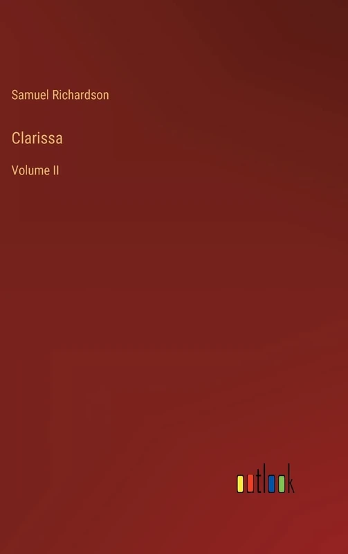Clarissa: Volume II