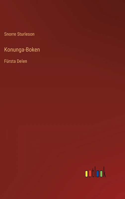 Konunga-Boken: Fürsta Delen