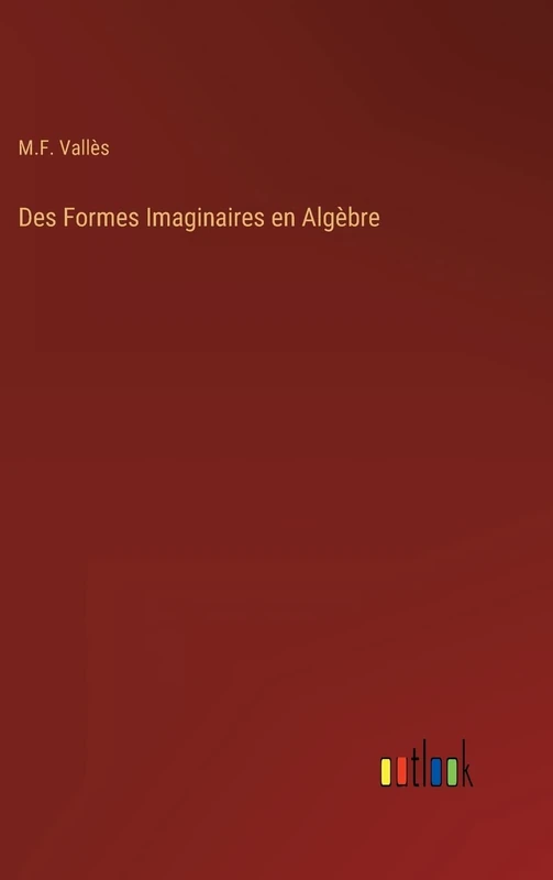 Des Formes Imaginaires en Algèbre