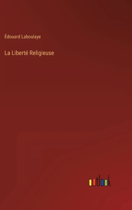 La Liberté Religieuse