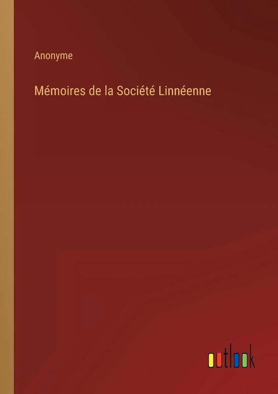 Mémoires de la Société Linnéenne