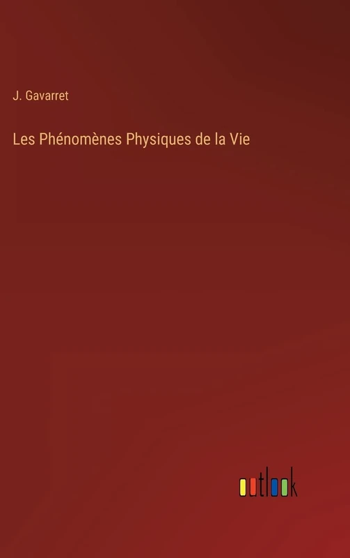 Les Phénomènes Physiques de la Vie - Image 1