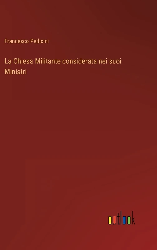 La Chiesa Militante considerata nei suoi Ministri - Image 1