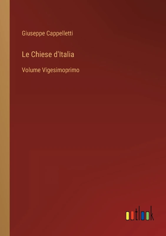 Le Chiese d'Italia: Volume Vigesimoprimo - Image 1