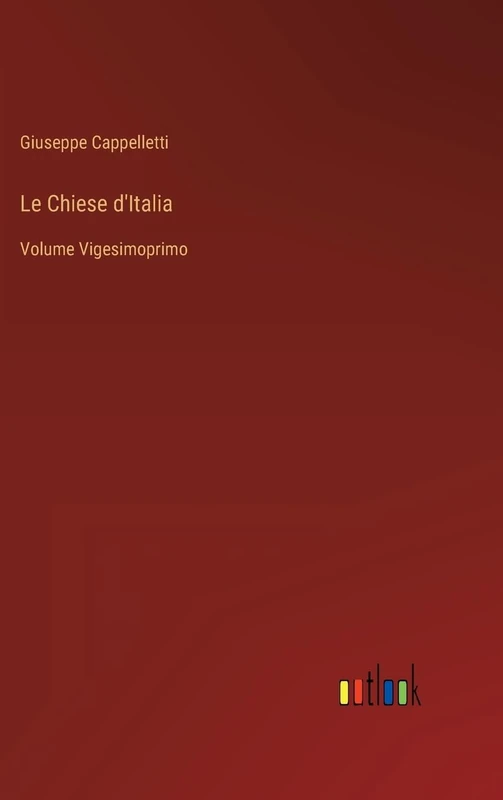 Le Chiese d'Italia: Volume Vigesimoprimo - Image 1