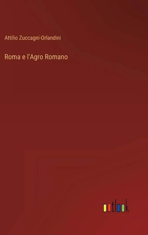 Roma e l'Agro Romano