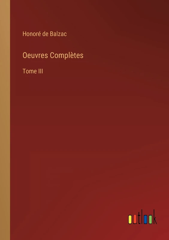 Oeuvres Complètes: Tome III - Image 1