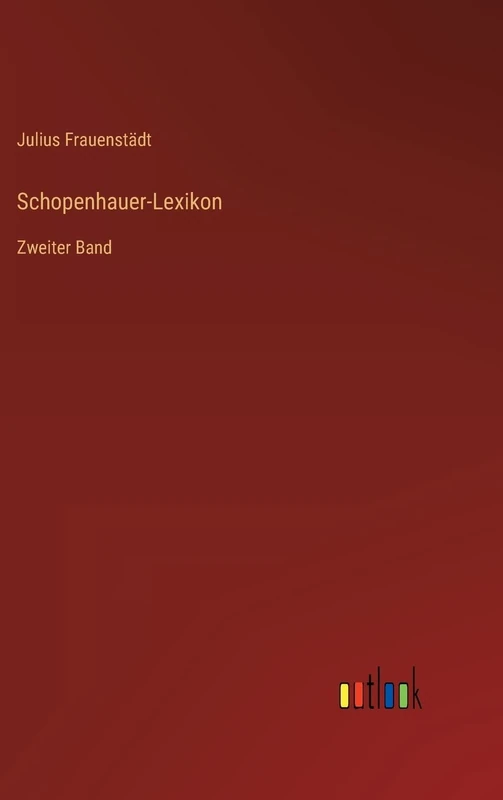 Schopenhauer-Lexikon: Zweiter Band - Image 1