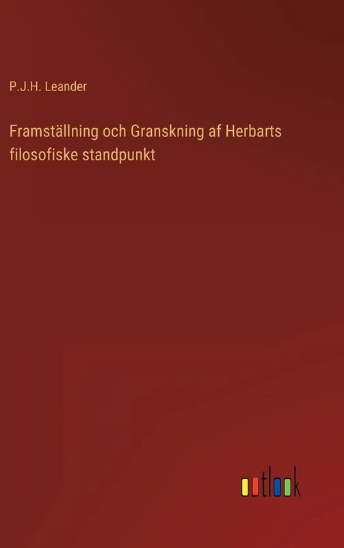Framställning och Granskning af Herbarts filosofiske standpunkt - Image 1