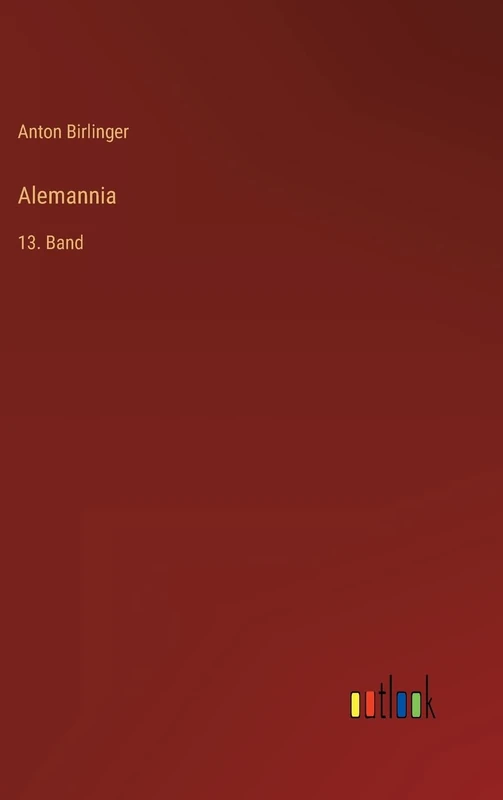 Alemannia: 13. Band