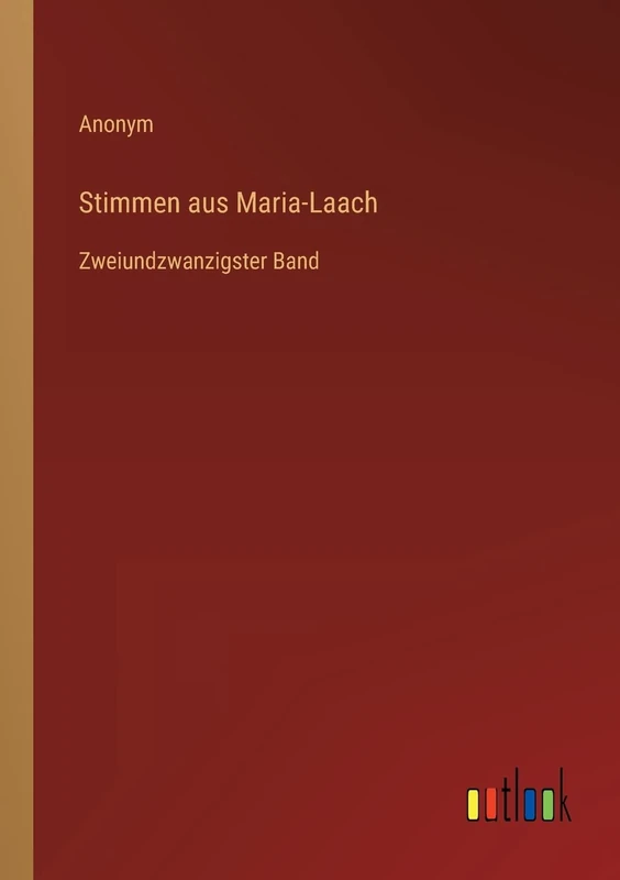 Stimmen aus Maria-Laach: Zweiundzwanzigster Band - Image 1