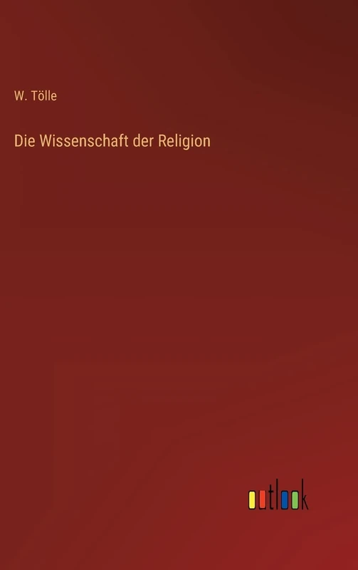 Die Wissenschaft der Religion