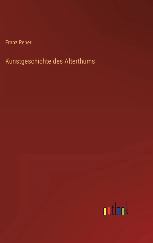Kunstgeschichte des Alterthums