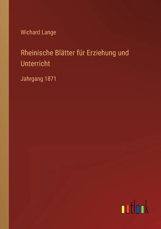 Rheinische Blätter für Erziehung und Unterricht: Jahrgang 1871 - Image 1