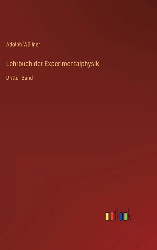 Lehrbuch der Experimentalphysik: Dritter Band