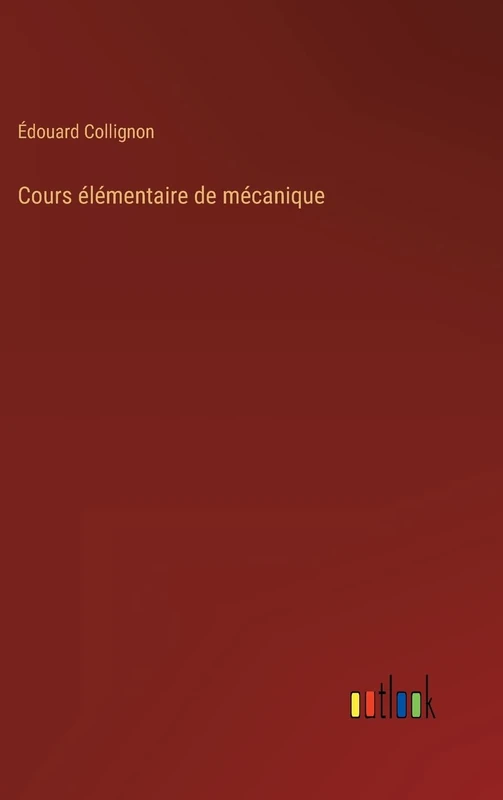Cours élémentaire de mécanique