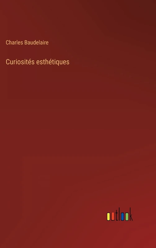 Curiosités esthétiques