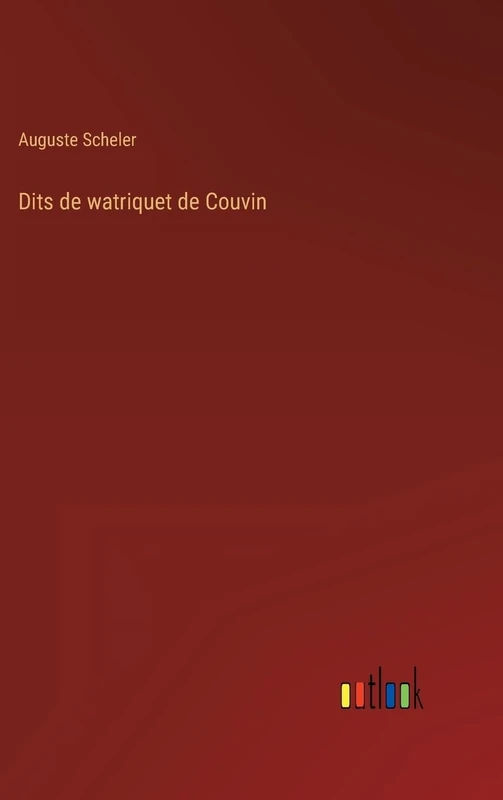 Dits de watriquet de Couvin