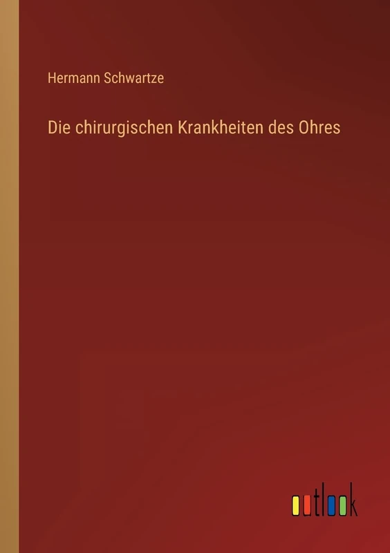 Die chirurgischen Krankheiten des Ohres