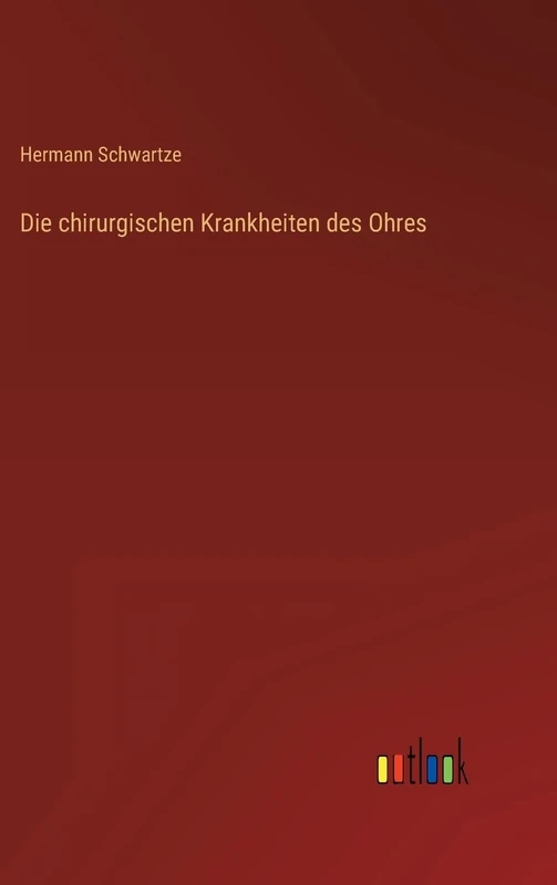Die chirurgischen Krankheiten des Ohres