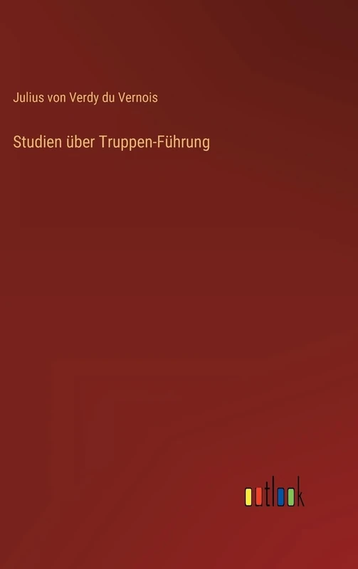 Studien über Truppen-Führung