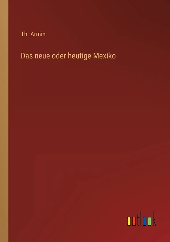 Das neue oder heutige Mexiko