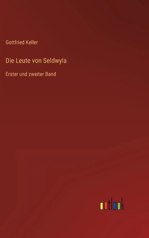 Die Leute von Seldwyla: Erster und zweiter Band - Image 1