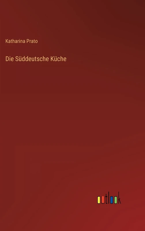 Die Süddeutsche Küche - Image 1