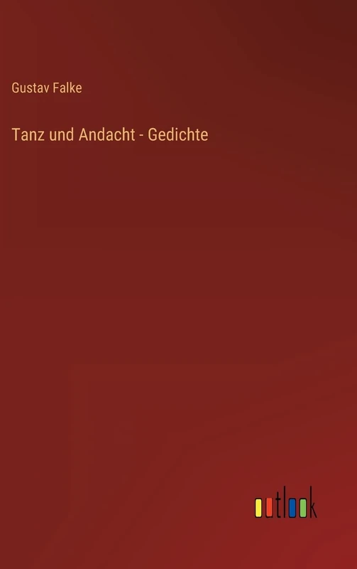 Tanz und Andacht - Gedichte
