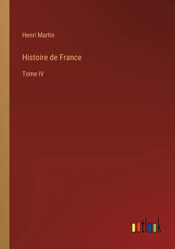 Histoire de France: Tome IV - Image 1