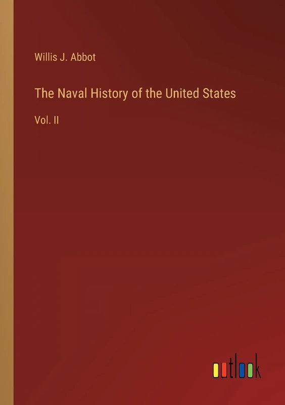 The Naval History of the United States: Vol. II - Image 1