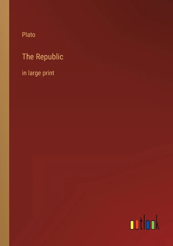 The Republic: in large print