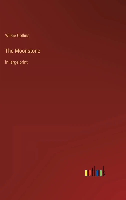 The Moonstone: in large print